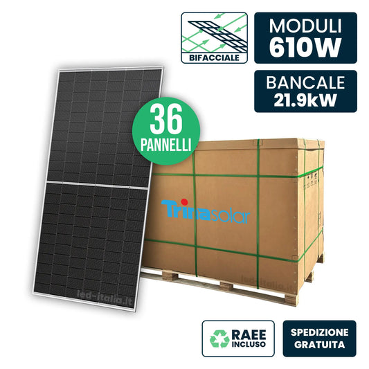 Bancale 22kW con 36 Pannelli Solari Fotovoltaici Moduli 610W Bifacciali Trina Solar Vertex N Monocristallini N-Type i-TOPCon Silver Frame IP67/IP68 2382x1134x30mm